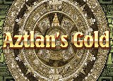 Aztlan's Gold